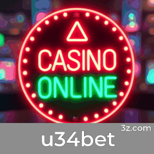 u34bet: Seu Cassino Online Confiável e Seguro